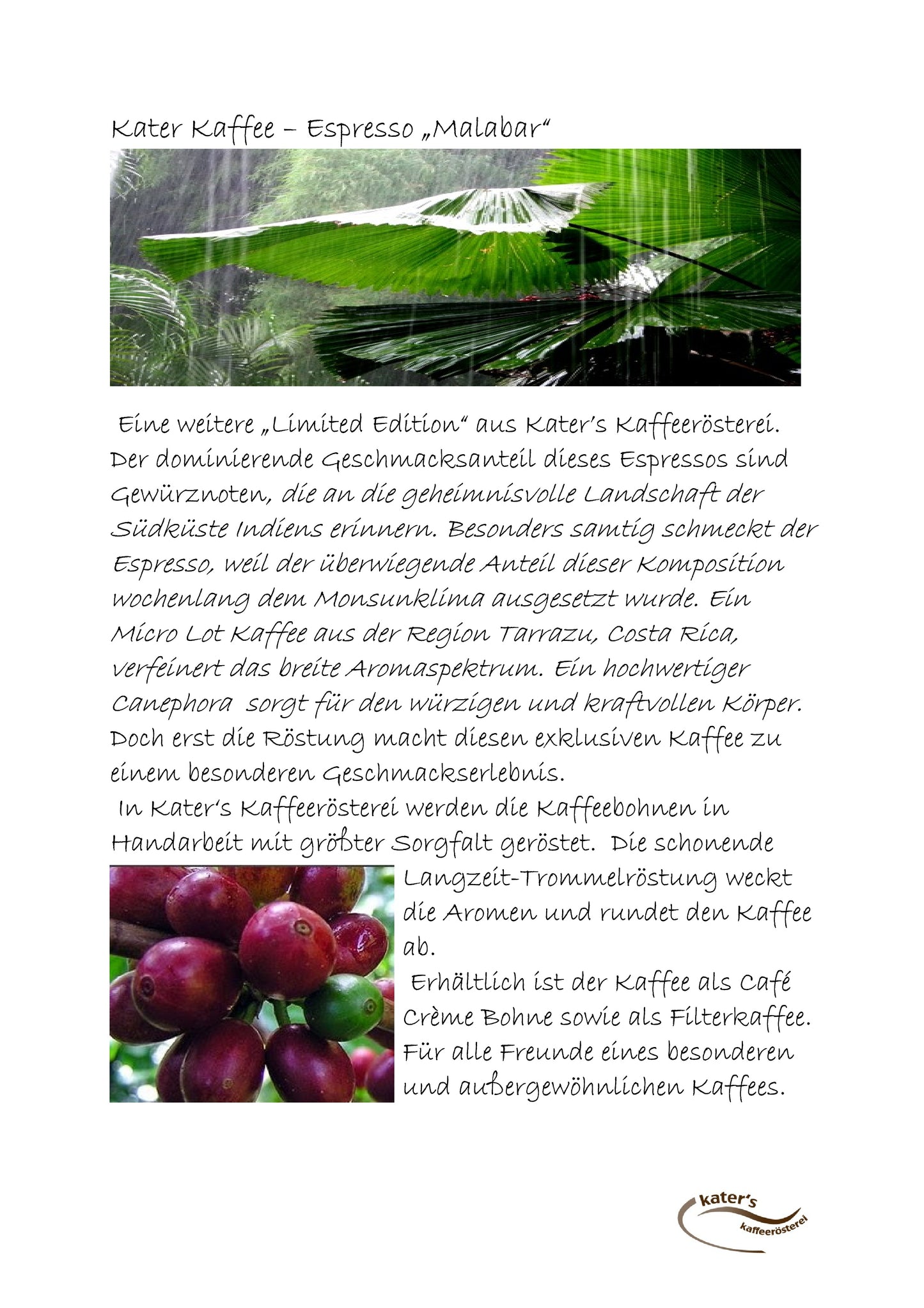 Kater Kaffee Espresso Malabar